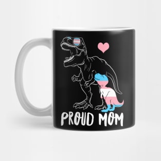 Trans Proud Mom Dinosaur Rex Transgender Pride Mamasaurus Mug